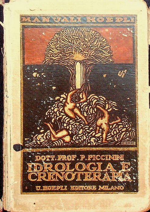 Idrologia e crenoterapia (le acque minerali d'Italia): parte generale, parte …