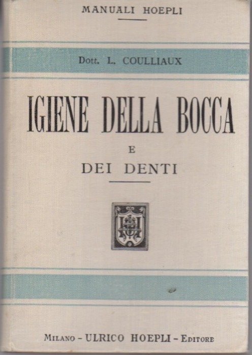 Igiene della bocca e dei denti: nozioni elementari di odontologia.