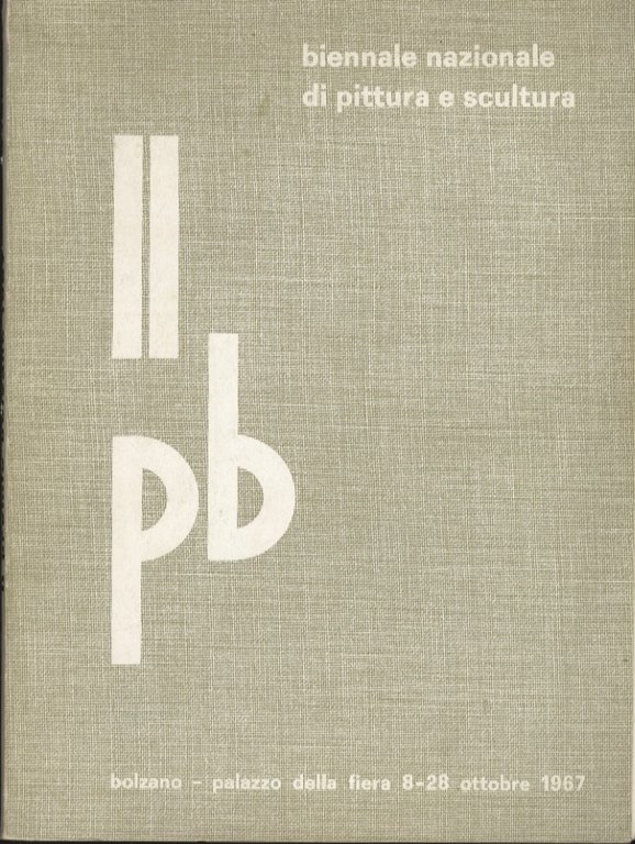 II premio Bolzano: biennale nazionale di pittura e scultura.