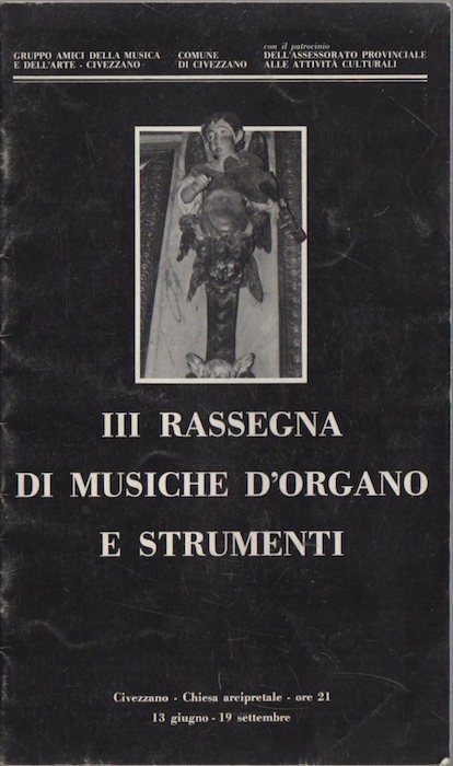 III Rassegna di musiche d'organo e strumenti: Civezzano, Chiesa arcipretale, …