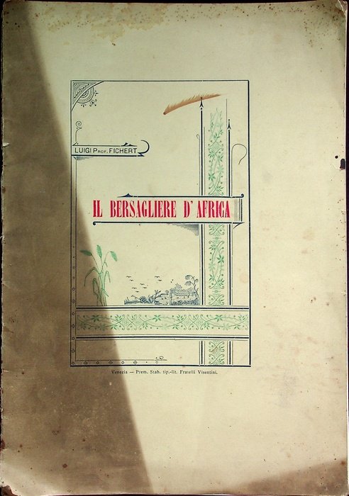 Il bersagliere d'Africa.