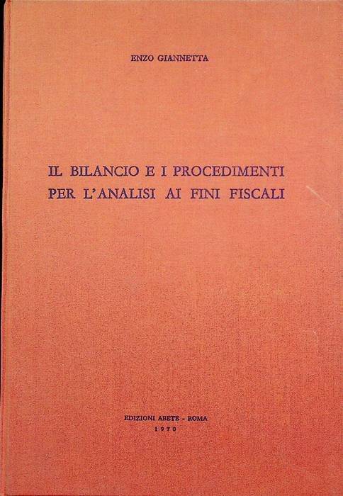 Il bilancio e i procedimenti per l'analisi ai fini fiscali.
