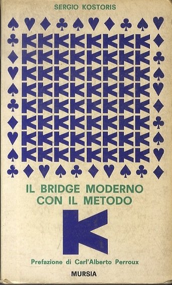 Il bridge moderno con il metodo K.