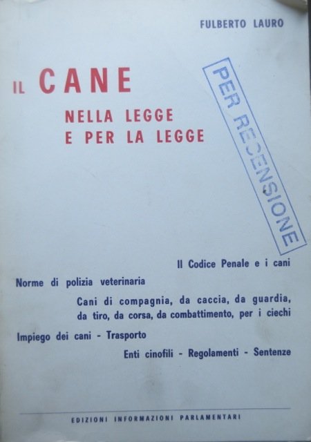 Il cane nella legge e per la legge.