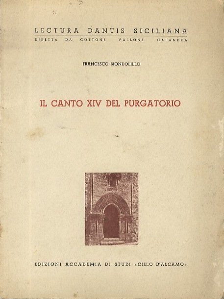 Il canto XIV del Purgatorio.