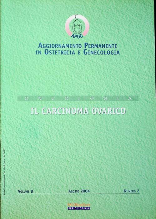 Il carcinoma ovarico.
