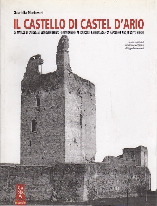 Il castello di Castel d'Ario: da Matilde di Canossa ai …