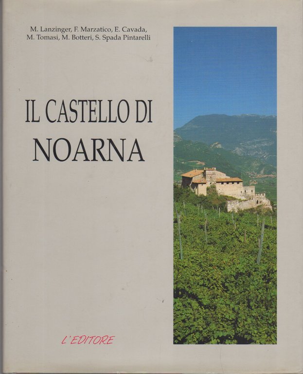 Il castello di Noarna.