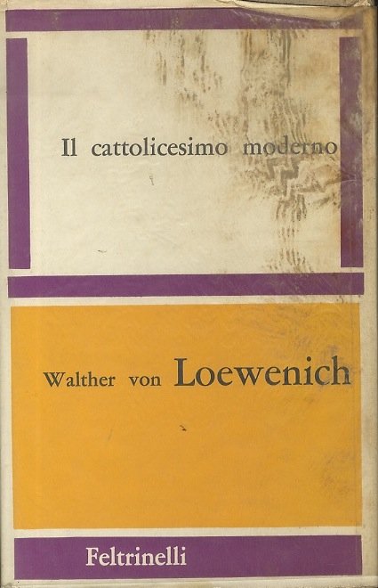 Il cattolicesimo moderno.