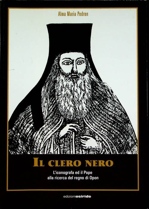 Il clero nero: l'iconografa ed il pope alla ricerca del …