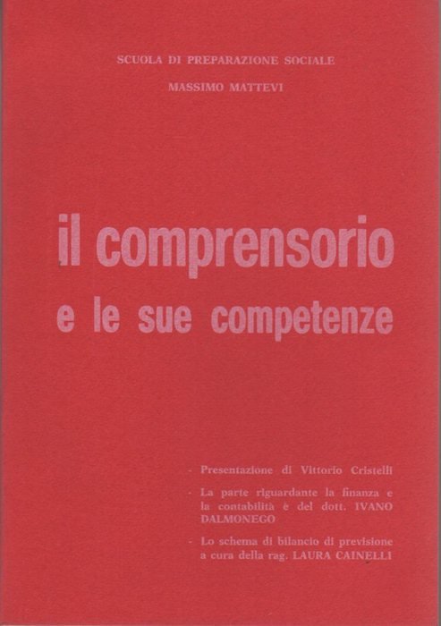Il comprensorio e le sue competenze.
