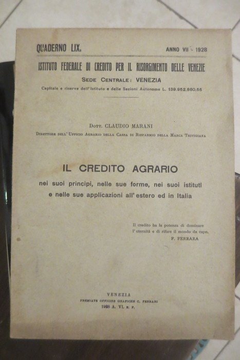 Il credito agrario: nei suoi principi, nelle sue forme, nei …