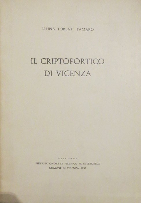 Il criptoportico di Vicenza.