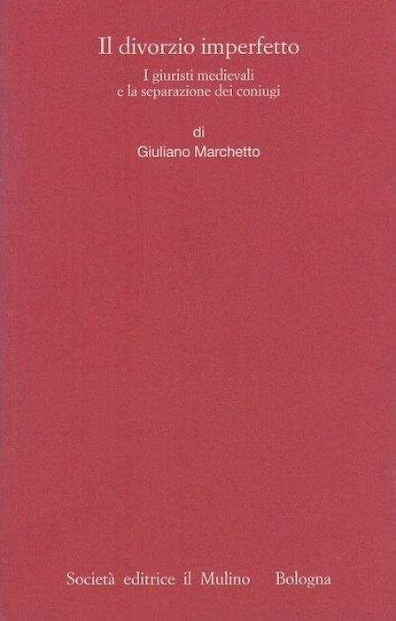 Il divorzio imperfetto: i giuristi medievali e la separazione dei …