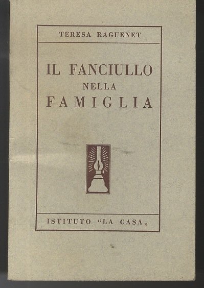 Il fanciullo nella famiglia.