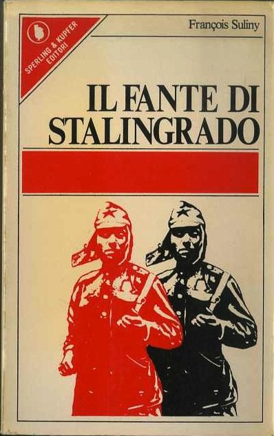 Il fante di Stalingrado.