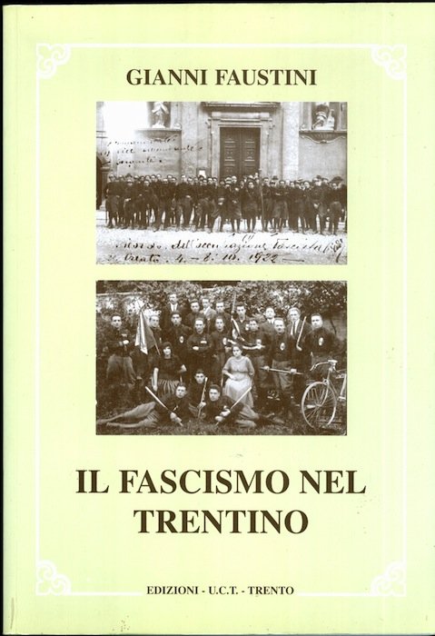 Il fascismo nel Trentino.