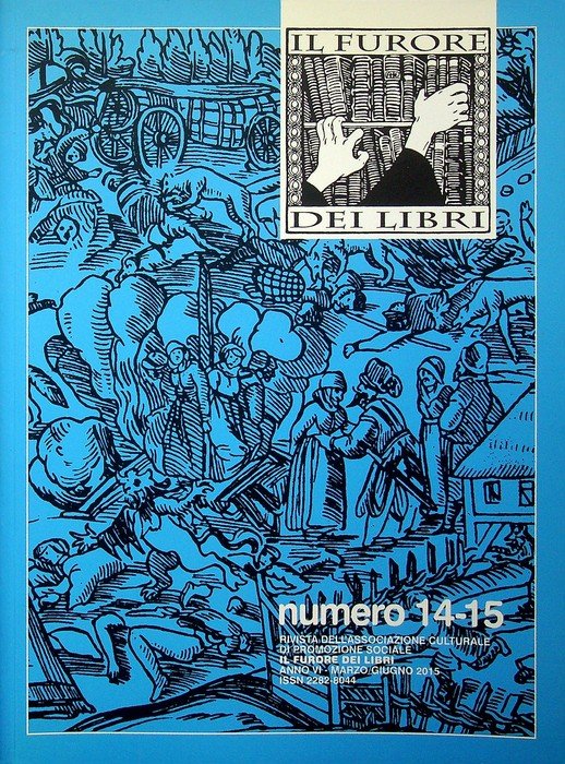 Il furore dei libri: rivista dell'Associazione culturale di promozione sociale …