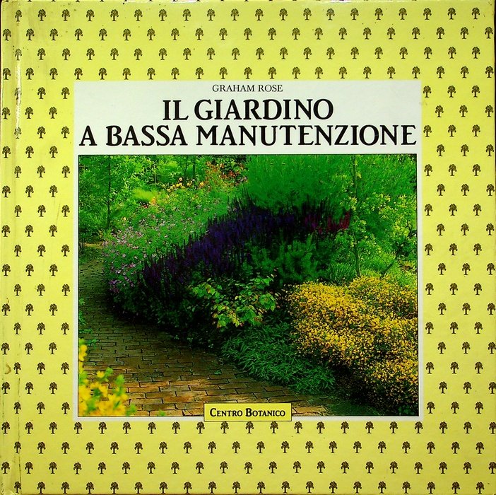 Il giardino a bassa manutenzione.