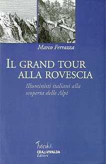 Il grand tour alla rovescia: illuministi italiani alla scoperta delle …