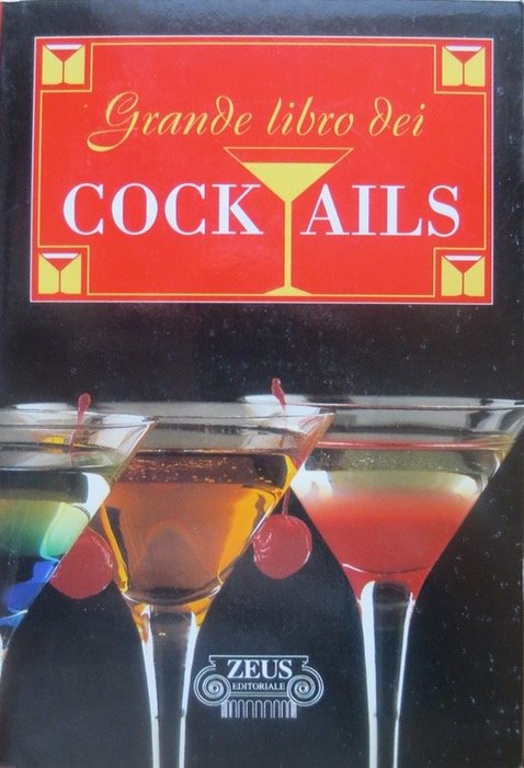 Il grande libro dei cocktails.