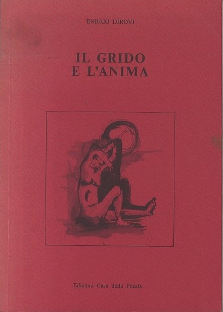 Il grido e l'anima.