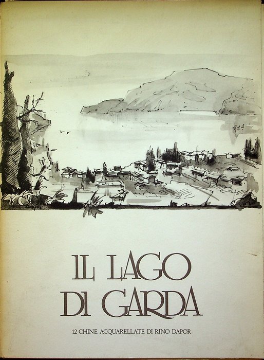 Il Lago di Garda: 12 chine acquerellate.