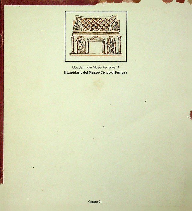 Il lapidario del Museo civico di Ferrara: la nuova sistemazione …