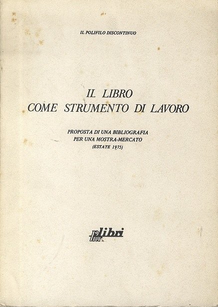 Il libro come strumento di lavoro: proposta di una bibliografia …