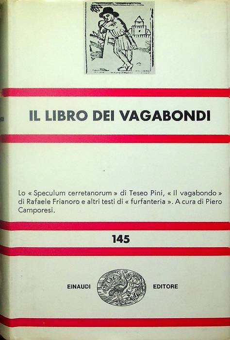 Il libro dei vagabondi: lo Speculum cerretanorum di Teseo Pini, …