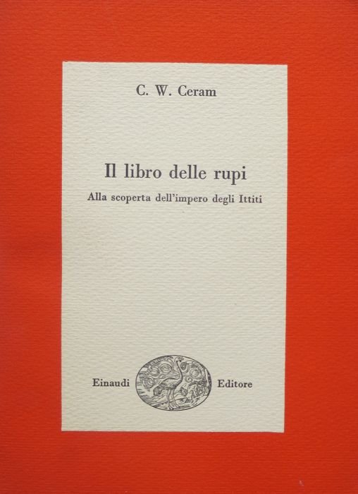 Il libro delle rupi: alla scoperta dell'impero degli Ittiti.