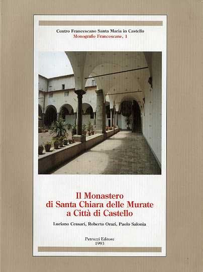 Il Monastero di Santa Chiara delle Murate a CittÃ di …