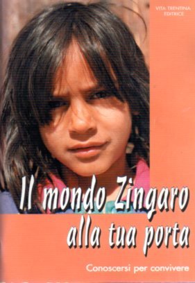 Il mondo zingaro alla tua porta: conoscersi per convivere.
