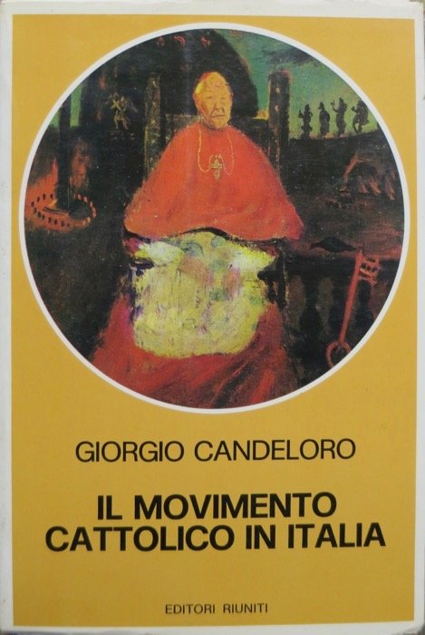 Il movimento cattolico in Italia.