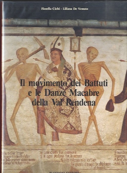 Il movimento dei Battuti e le danze macabre della Val …