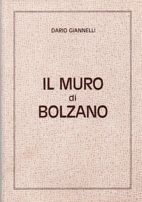 Il muro di Bolzano: viaggio attraverso autonomia, proporzionale, bilinguismo, separazione, …