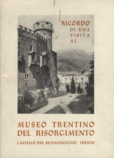 Il Museo trentino del Risorgimento e della lotta per la …
