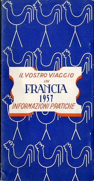 Il nostro viaggio in Francia: informazioni pratiche.