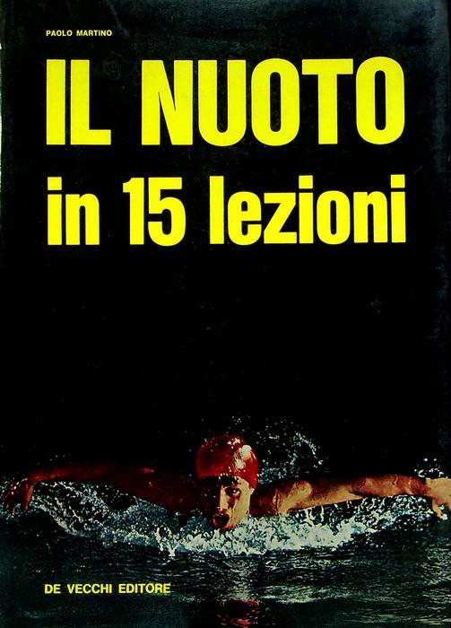 Il nuoto in 15 lezioni.