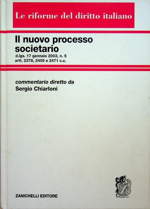 Il nuovo processo societario: commento al D. lgs. 17 gennaio …