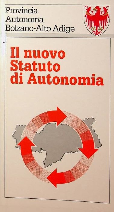 Il nuovo statuto di autonomia.