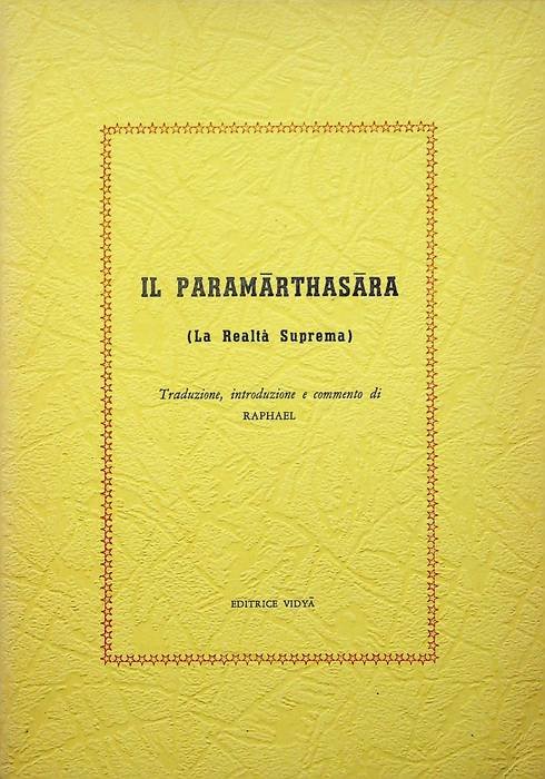 Il Paramārthasāra.
