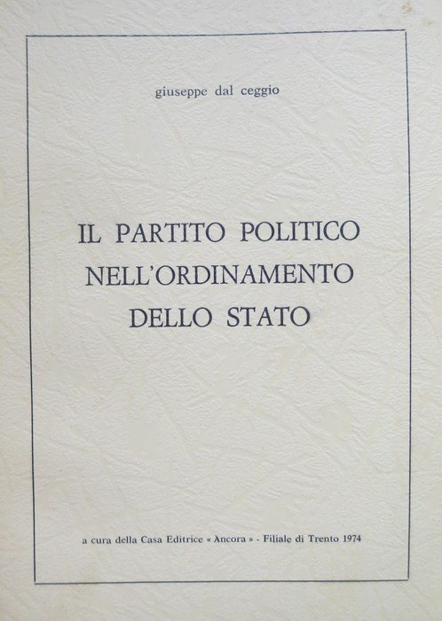 Il partito politico nell'ordinamento dello stato.