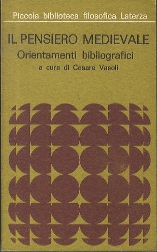 Il pensiero medievale: orientamenti bibliografici.