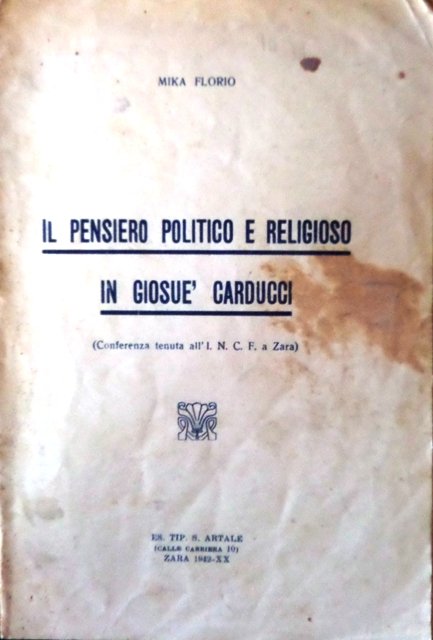 Il pensiero politico e religioso in GiosuÃ¨ Carducci.