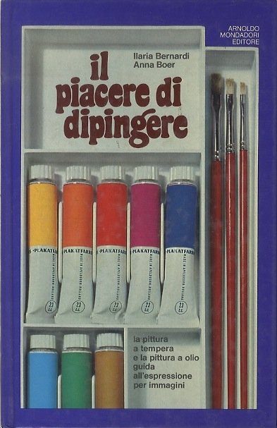 Il piacere di dipingere: la pittura a tempera e la …