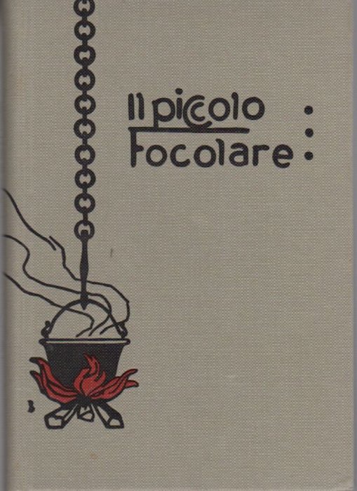 Il piccolo focolare: ricette di cucina per la massaia economa.