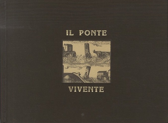 Il ponte vivente.