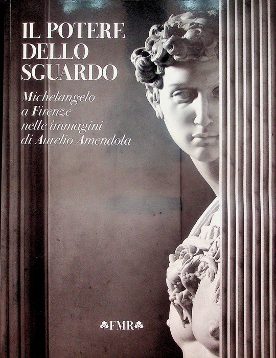 Il potere dello sguardo: Michelangelo a Firenze nelle immagini di …