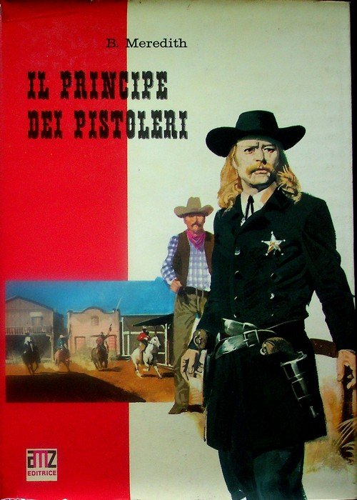 Il principe dei pistoleri.